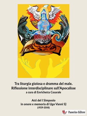 cover image of Tra liturgia gioiosa e dramma del male. Riflessione interdisciplinare sull'Apocalisse